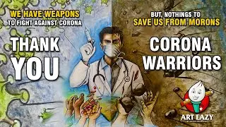 Thank You Corona Warriors | Color Pencil Drawing | Real Hero | How to Draw Poster By Art Eazy