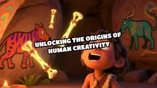 Unlocking the Origins of Human Creativity