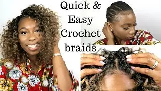 HOW TO DO QUICK & Easy Crochet Braids ( Invisible Part Method)