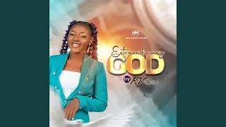 EXTRAORDINARY GOD