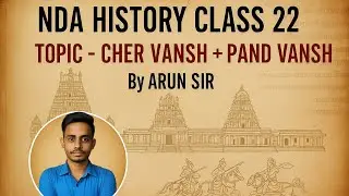 NDA History Class 22 | Cher & Pandya Dynasty Economic and Religious System | Full Explanation