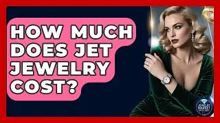 How Much Does Jet Jewelry Cost? - Jewelry Market Spotlight