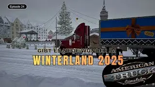 American Truck Simulator 24 - Gibt es neue Wunder im Winterland 2025?