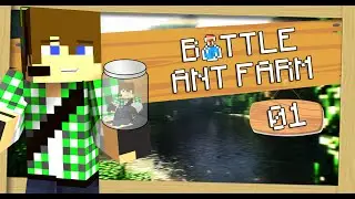 Bottle Ant Farm Survival E1