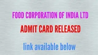 FCI ADMIT CARD RELEASED