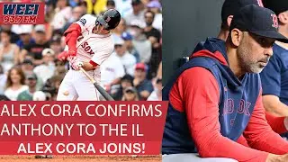 Alex Cora confirms that Roman Anthony will go the the IL | WEEI Afternoons