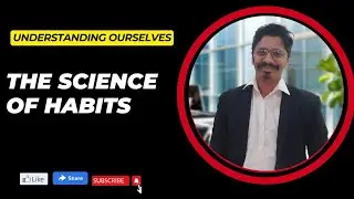 The Science of Habits: How to Build Good Ones and Break Bad Ones