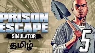 Prison escape simulator game || part-5 || Tamil || MC GAMER 