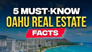 Hawai&lsquo;i Real Estate Explained: 5 Things Every Buyer Needs to Know