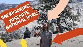 BACKPACKING YOSEMITE NATIONAL PARK FOR 4 DAYS
