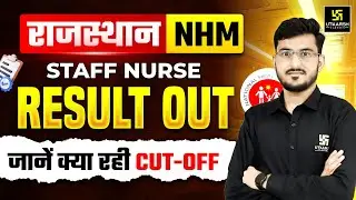 Rajasthan NHM Staff Nurse Result 2025 Out 🚨 | Rajasthan NHM Grade 2 Cut Off | NHM Result 2025