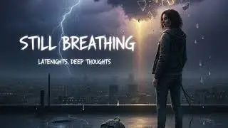 Now Dream - Still Breathing | English Melodic Hip-Hop | Emotional Rap