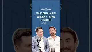 The Essential Experts - Smart Joint Property Ownership: Tips and Strategies