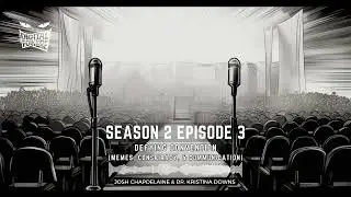DFS2E03 - Defying Convention (Memes, Newslore, & Conspiracy)