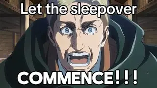 IF AOT had a SLEEPOVER... (Voiceover Skit)