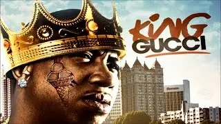 Gucci Mane - King Gucci - FULL MIXTAPE