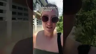 British girl speaking Tagalog to locals in the Philippines 🇵🇭