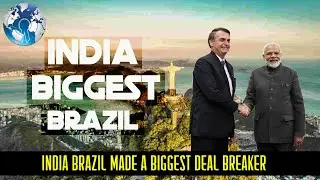 India Brazil made a Biggest Deal Breaker