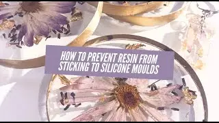 How to Prevent Resin from Sticking to Silicone Molds
