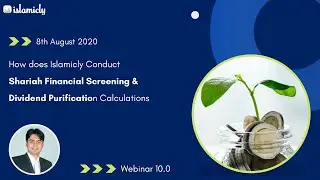 How does Islamicly Conduct Shariah Financial Screening & Dividend Purification Calculations