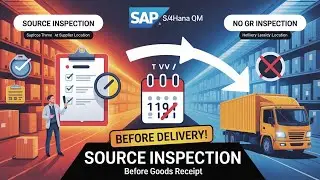 SAP S4HANA Quality Management Quality  Source Inspection