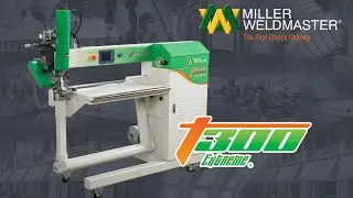 T300 Extreme Overview l Miller Weldmaster