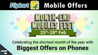 Flipkart Month End Sale Mobile Deals | Offers Zone