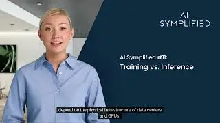 AI Symplified #11   Training vs  Inference