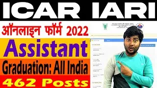 ICAR IARI Assistant Online Form 2022 Kaise Bhare &brvbar;&brvbar; How to Fill ICAR IARI Assistant Online Form 2022