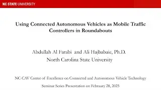 NC-CAV Seminar: Using Connected Autonomous Vehicles as Mobile Traffic Controllers in Roundabouts