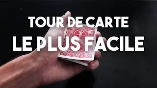 LE TOUR DE CARTES LE PLUS FACILE QUE JE CONNAIS
