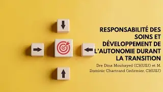 2.Responsabilité des soins et développement de l’autonomie durant la transition