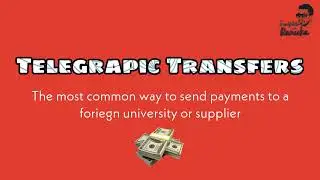 Telegraphic Transfers (Easiest way to make your University payments and Import payments)