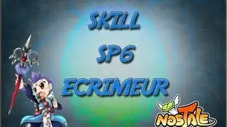 Nostale : Skill sp 6 escrimeur