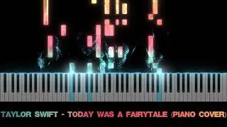 Taylor Swift - Today Was A Fairytale (Piano Cover)