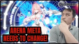 Arena Meta Needs To Change! [ Outerplane ]