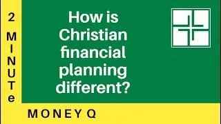 How Is Christian Financial Planning Different?