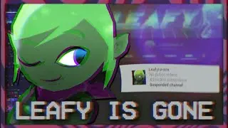 LeafyIsntHere - YouTube's flaws of Censorship