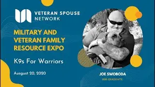 Military and Veteran Family Resource Expo: K9's for Warriors