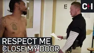 Respect Inmates and Earn Your Respect | Behind Bars: Rookie Year