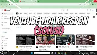 Youtube Tidak Bisa Dibuka Tidak Respon di Laptop