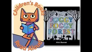 The Foggy Foggy Forest - Nick Sharratt - Top 10 Picture Books - Children's Books Read Aloud