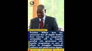 Ruto Announces Cash Transfers for Minority and Marginalised Families