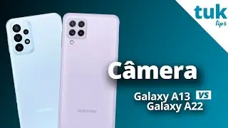 Galaxy A13 vs Galaxy A22 - COMPARATIVO DE C&Acirc;MERAS