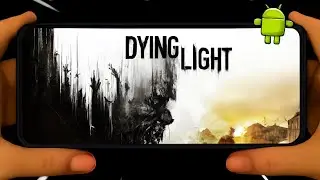 На Андроид ✅ Dying Light + Оптимизатор 🎮 GameHub