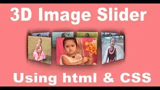 3D Image Slider using html and CSS