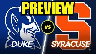 Duke vs. Syracuse Game Preview And Predictions!