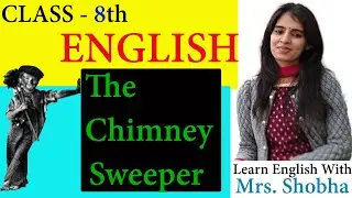 The Chimney Sweeper #LearnEnglish #Educational