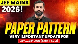 JEE Mains 2026 23-Jan Paper Pattern Level (Session 1 & 2) + Strategy