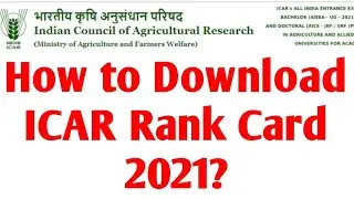 How to Download ICAR Rank card 2021 | Official | Krishi Kranti IG